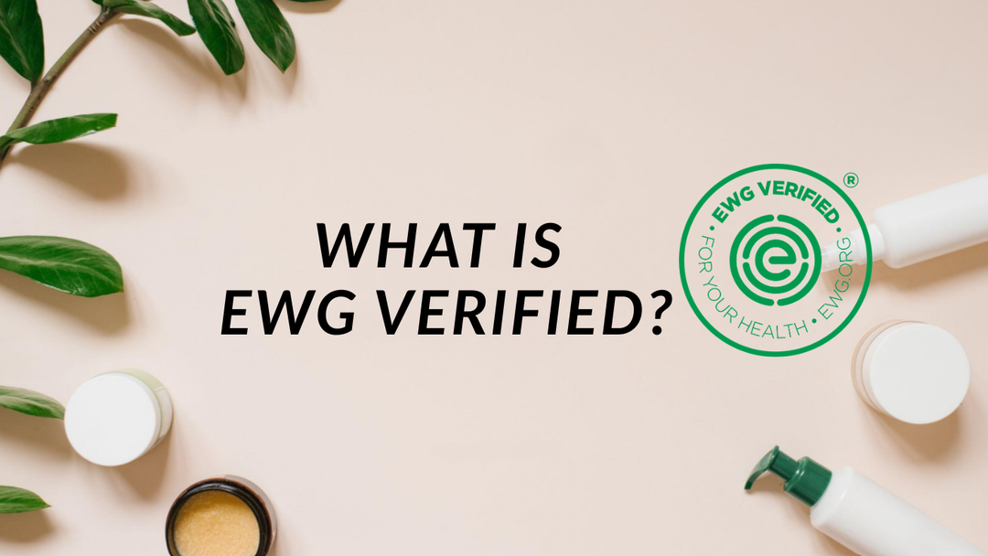 What Does EWG Verified Really Mean? (And Why It Matters for Your Shampoo)